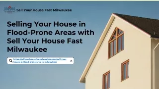 Streamlined Sales for Flood-Prone Homes with Sell Your House Fast Milwaukee