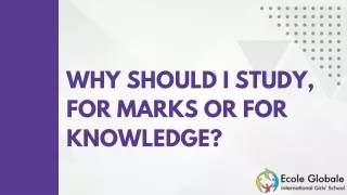Why should I study, for marks or for knowledge (1)