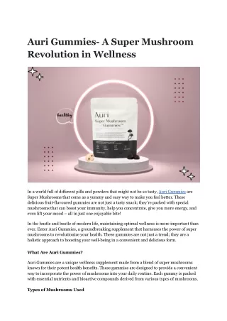 Auri Gummies- A Super Mushroom Revolution in Wellness