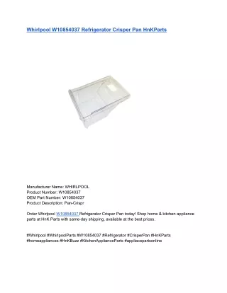 Whirlpool W10854037 Refrigerator Crisper Pan HnKParts