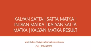 KALYAN SATTA | SATTA MATKA | KALYAN SATTA MATKA | KALYAN MATKA RESULT