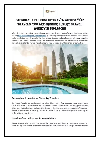 Experience the Best of Travel with Fayyaz Travels You are Premier Luxury Travel Agency in Singapore