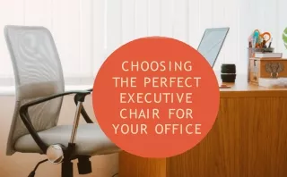 How to Choose the Perfect Executive Chair for Your Office