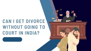 Can I Get Divorce Without Going To Court In India?