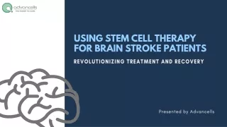 USING STEM CELL THERAPY FOR BRAIN STROKE PATIENTS