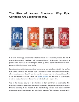 The Rise of Natural Condoms_ Why Epic Condoms Are Leading the Way