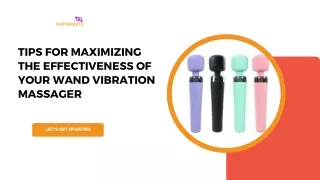 Tips for Maximizing the Effectiveness of Your Wand Vibration Massager