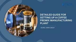 Coffee Premix Manufacturing Plant Project Report