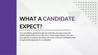 What a Candidate Expect