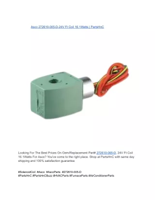 Asco 272610-005-D-24V Ft Coil 16