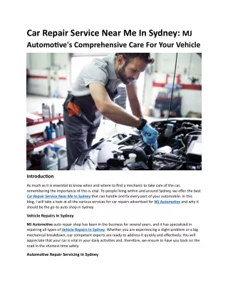 Car Repair Service Near Me In Sydney MJ Automotive's Comprehensive Care For Your Vehicle