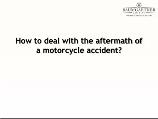 How to deal with the aftermath of a motorcycle accident