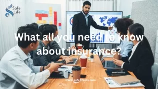 What all you need to know about insurance?