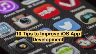 10 Tips to Improve iOS App Development