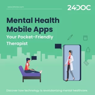 Mental Health Mobile Apps - Your Pocket-Friendly Therapist