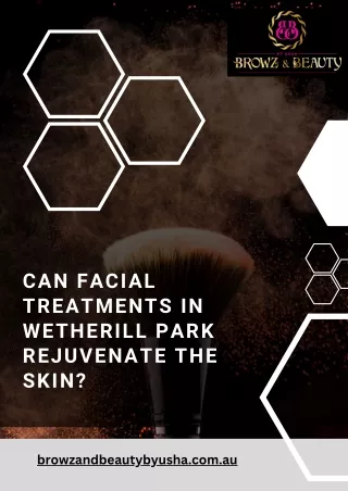 Can Facial Treatments in Wetherill Park Rejuvenate the Skin?