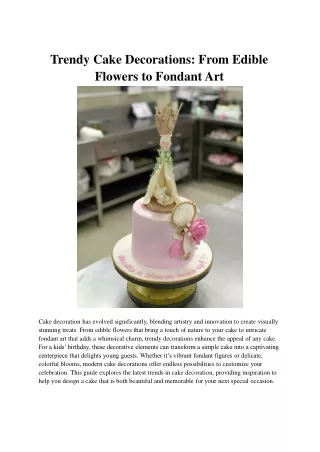 Trendy Cake Decorations_ From Edible Flowers to Fondant Art