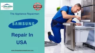 Introducing The Appliance Repairmen - Your Trusted Samsung Repair Near Me!