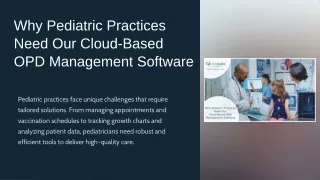 Why Pediatric Practices Need Our Cloud-Based OPD Management Software