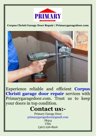 Corpus Christi Garage Door Repair  Primarygaragedoor.com