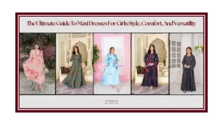 The Ultimate Guide To Maxi Dresses For Girls: Style, Comfort, And Versatility