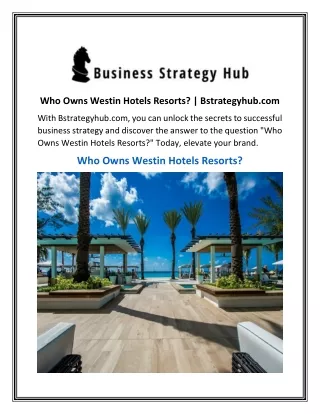 Who Owns Westin Hotels Resorts  Bstrategyhub.com