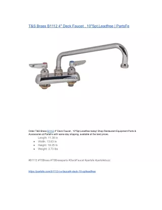 T&S Brass B1112 4 Deck Faucet , 10Spt,Leadfree  PartsFe