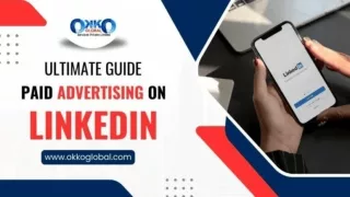 Ultimate Guide to Paid Advertising on LinkedIn