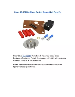 Stero 0A-102054 Micro Switch Assembly | PartsFe