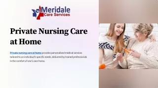 Trusted At-Home Nursing Care for Optimal Health and Comfort