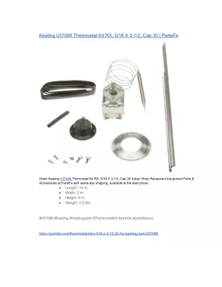 Keating 037088 Thermostat Kit RX, 516 X 3-12, Cap 30  PartsFe