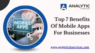 Top 7 Benefits Of Mobile Apps For Businesses