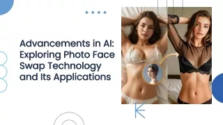 Advancements in AI Exploring Photo Face Swap Technology and Its Applications