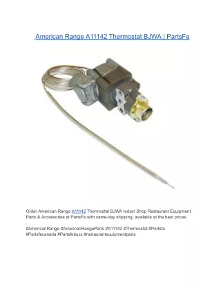 American Range A11142 Thermostat BJWA | PartsFe