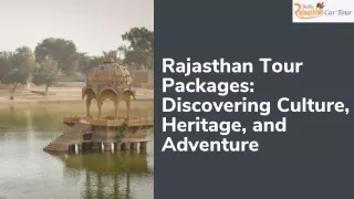 Rajasthan Tour Packages Discovering Culture, Heritage, And Adventure