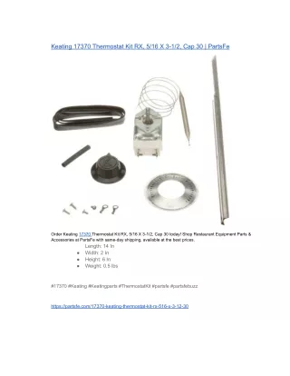 Keating 17370 Thermostat Kit RX, 516 X 3-12, Cap 30  PartsFe