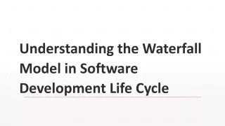 Understanding the Waterfall Model in Software Development Life Cycle