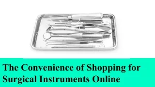 The Convenience of Shopping for Surgical Instruments Online