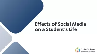 Effects of Social Media on a Student’s Life