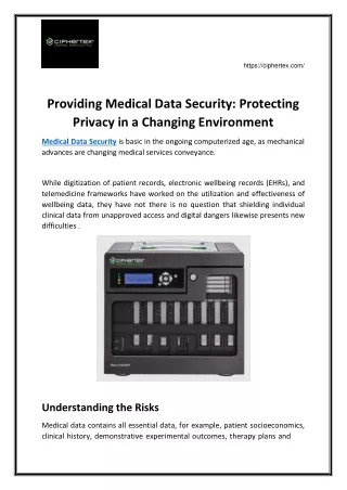 Providing Medical Data Security: Protecting Privacy in a Changing Environment