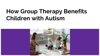 How Group Therapy Benefits Children with Autism