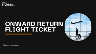 Onward return Flight Ticket