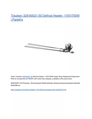 Traulsen 329-60021-50 Defrost Heater- 115V750W  PartsFe