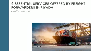 6 Essential Services Offered By Freight Forwarders In Riyadh