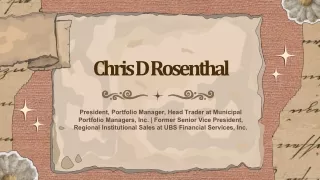 Chris D Rosenthal - A Charismatic Mentor From Novelty, Ohio