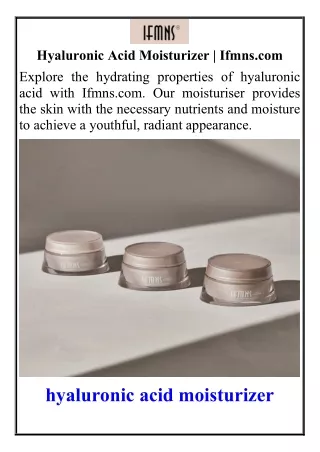 Hyaluronic Acid Moisturizer  Ifmns.com