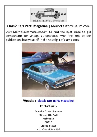 Classic Cars Parts Magazine | Merrickautomuseum.com