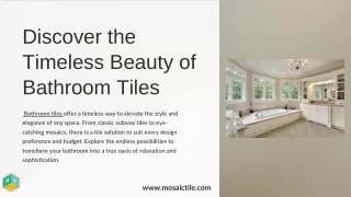 Create a Spa-Like Retreat with Bathroom Tiles by Mosaic Tile