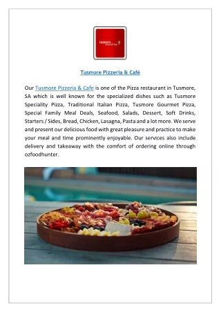 Tusmore Pizzeria & Cafe