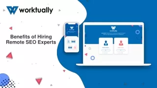 July Slides - Benefits of Hiring Remote SEO Experts